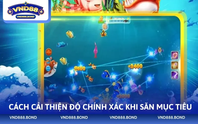 Cách cải thiện độ chính xác khi săn mục tiêu