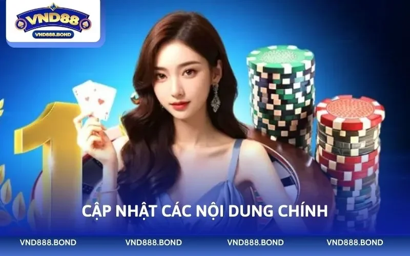 Cập nhật các nội dung chính