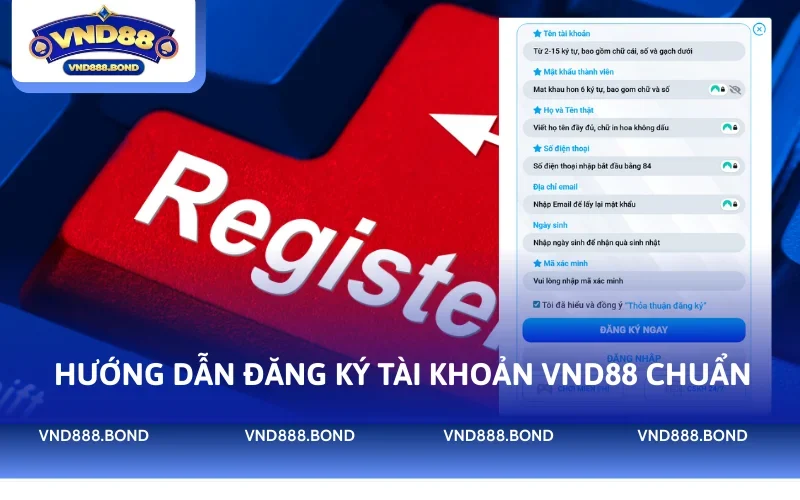 Hướng dẫn đăng ký tài khoản VND88 chuẩn