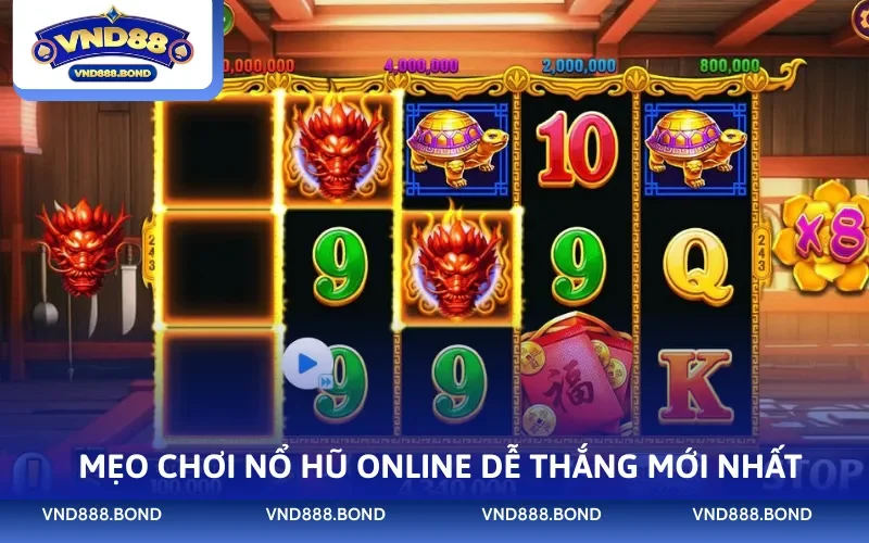Mẹo chơi nổ hũ online dễ thắng mới nhất