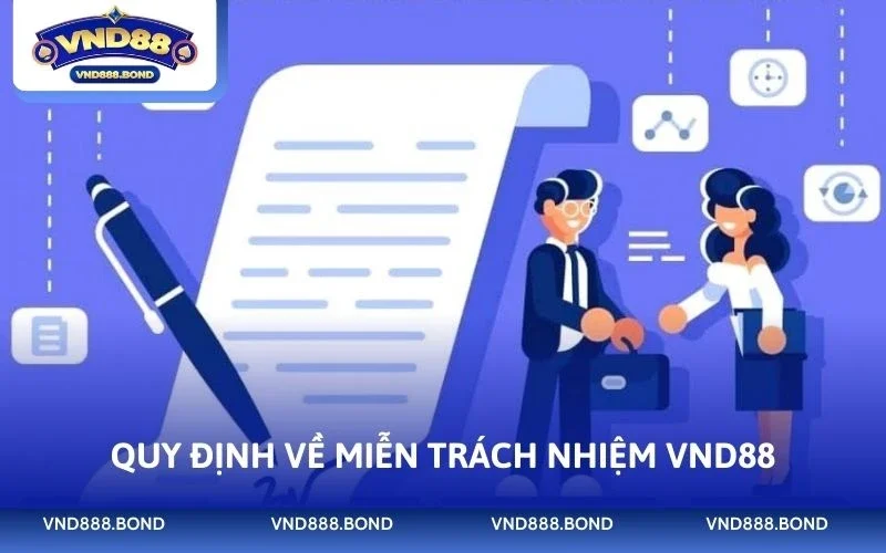 Quy định về miễn trách nhiệm VND88